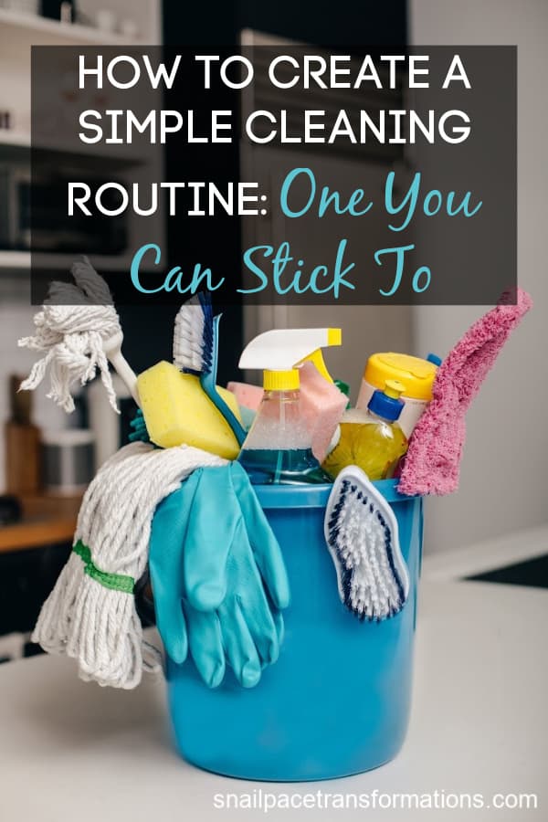 How To Create A Simple Cleaning Routine: One You Can Stick To