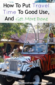 how put travel time to good use and get more done.