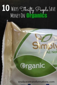 10 Ways Thrifty People Save Money On Organics