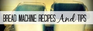 popular posts bread-machine-recipes-and-tips