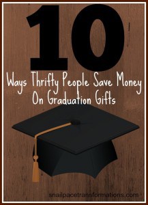 10 ways thrifty people save money on graduation gifts.