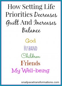 How setting life priorities decreases guilt and increases balance