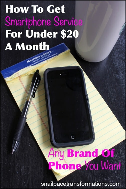 How to get smartphone service for under $20 a month Plus get any brand of phone you want.
