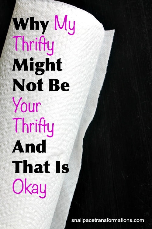 why my thrifty might not be the same as your thrifty and that is okay
