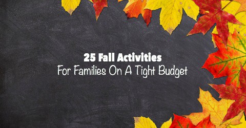 25 of the BEST Things to Do in the Fall for Under $15 - The Busy Budgeter